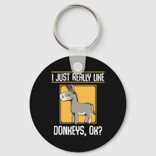 I Really Like Donkeys Key Ring