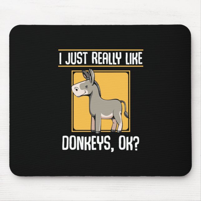I Really Like Donkeys Mouse Mat (Front)