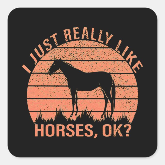 I Really Like Horses in Orange Tangerine   Square Sticker (Front)