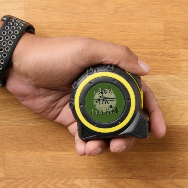 I Really Like Lawn Bowls, Tape Measure 1 (Home)
