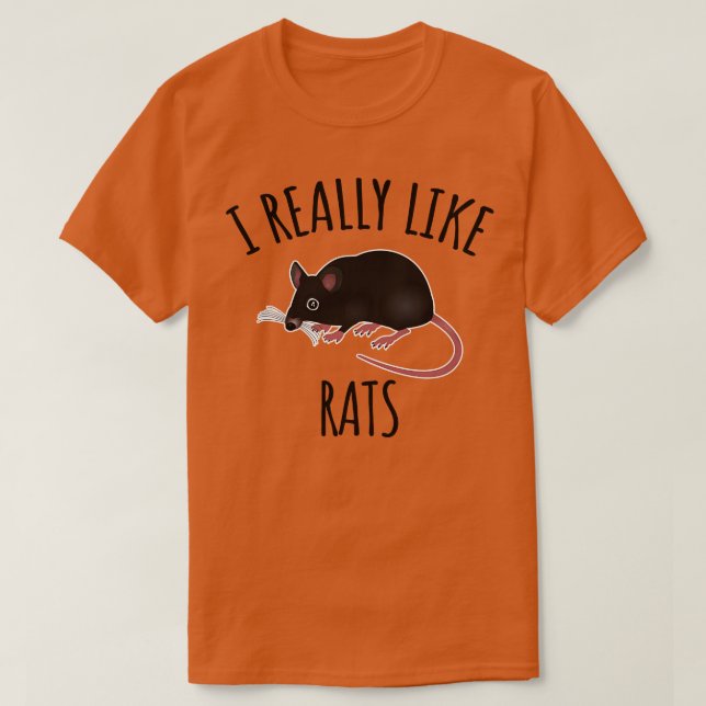 I Really Like Rats T-Shirt (Design Front)