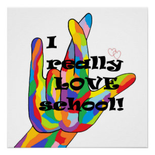 I Really Love SCHOOL Poster