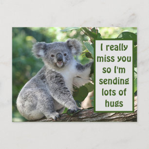 I really miss you so I'm sending lots of hugs Postcard
