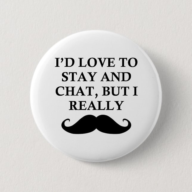 I REALLY MUST DASH 6 CM ROUND BADGE (Front)