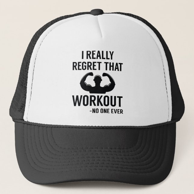 I Really Regret That Workout Trucker Hat (Front)