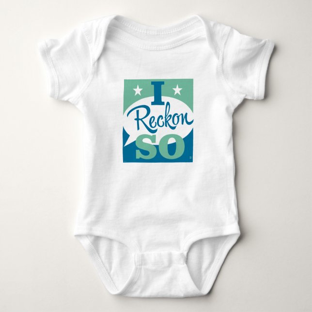 I Reckon So Baby Bodysuit (Front)