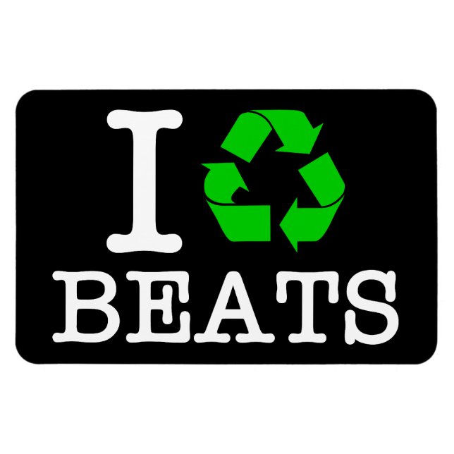 I Recycle Beats Magnet (Horizontal)