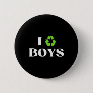 I Recycle Boys Sarcastic Earth Day Y Environmental 6 Cm Round Badge
