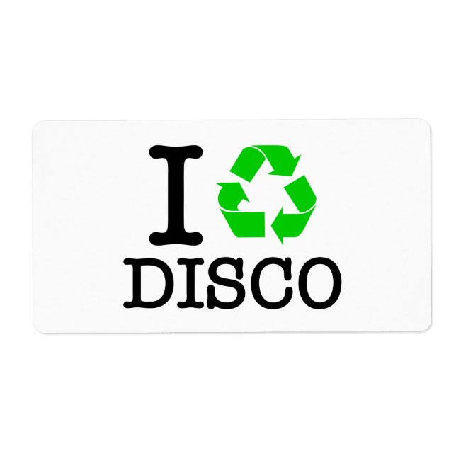 I Recycle Disco (Front)