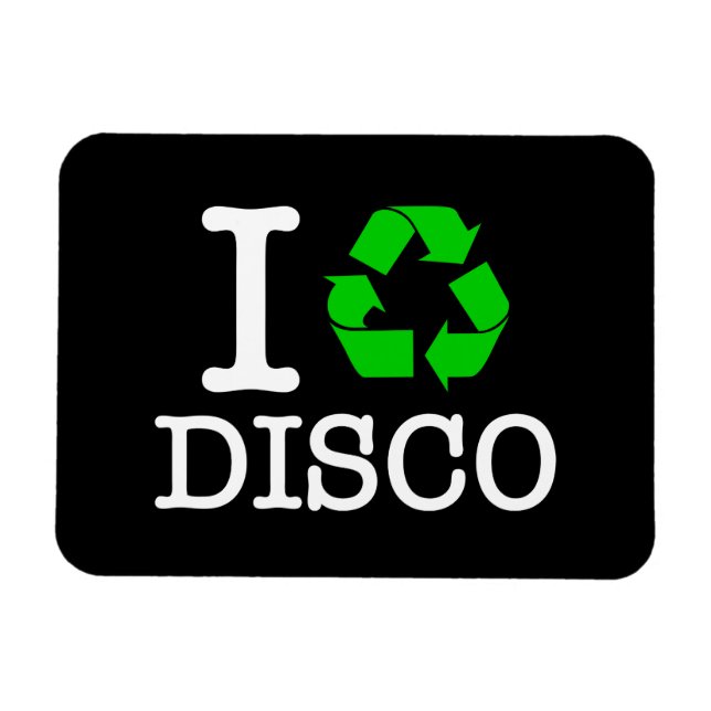 I Recycle Disco Magnet (Horizontal)