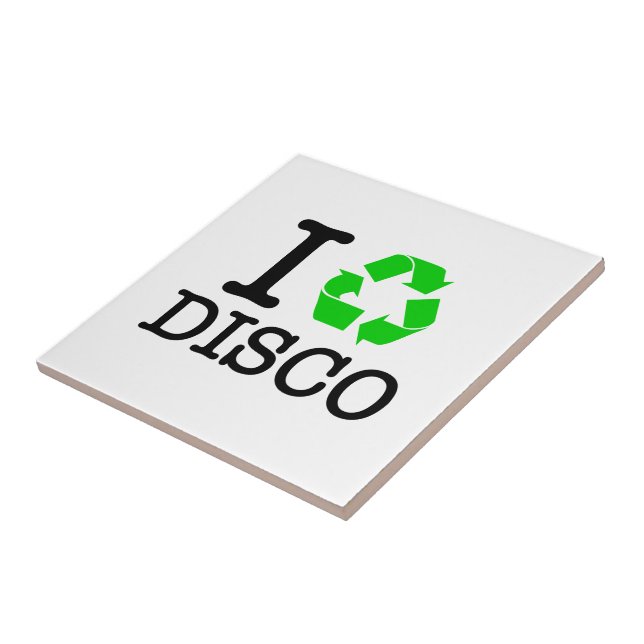 I Recycle Disco Tile (Side)