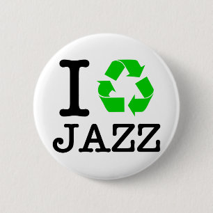 I Recycle Jazz 6 Cm Round Badge
