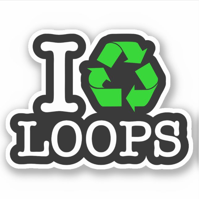 I Recycle Loops (Front)