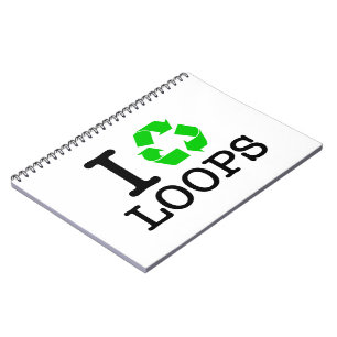 I Recycle Loops Notebook
