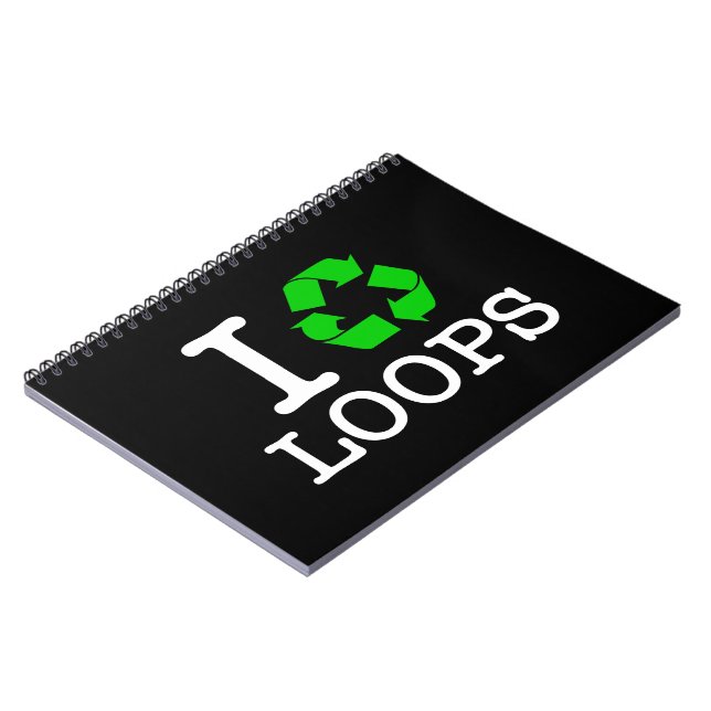 I Recycle Loops Notebook (Left Side)