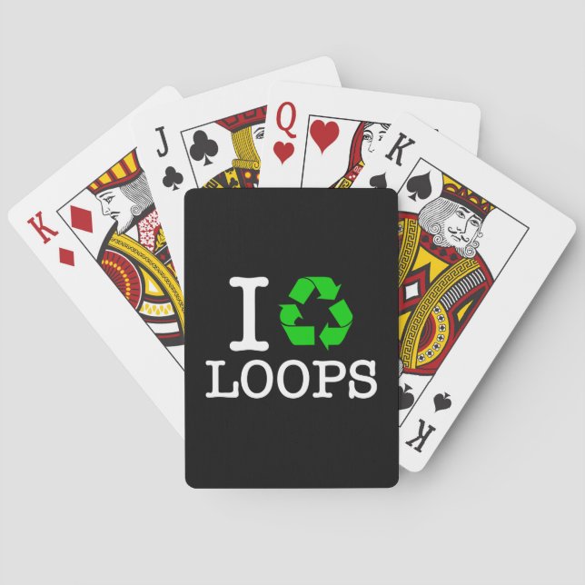 I Recycle Loops Playing Cards (Back)