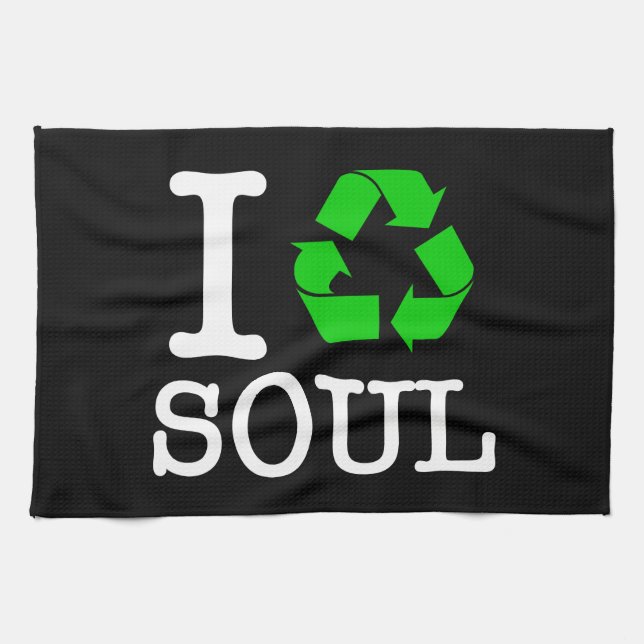 I Recycle Soul Tea Towel (Horizontal)