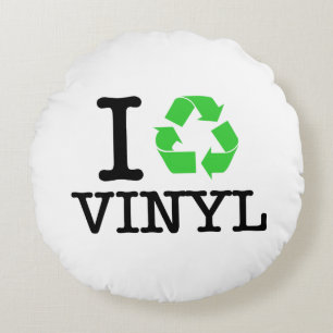 I Recycle Vinyl Round Cushion