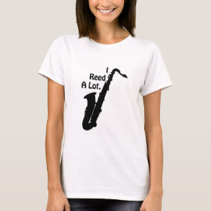 I Reed A Lot Saxophone T-Shirt