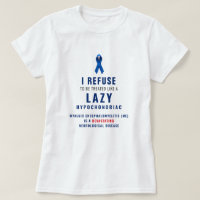 "I refuse to be treated like a lazy hypochondriac"