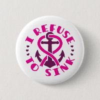I Refuse to Sink Breast Cancer Awareness Anchor