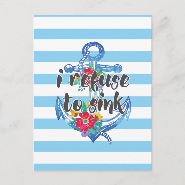 I Refuse To Sink Postcard (Front)