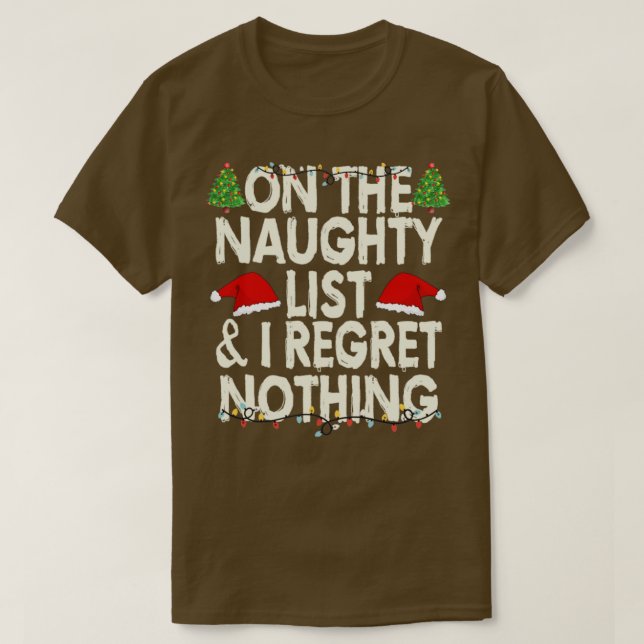 I regret nothing3 T-Shirt (Design Front)