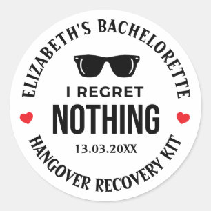 I Regret Nothing Bachelorette Party Hangover Kit   Classic Round Sticker