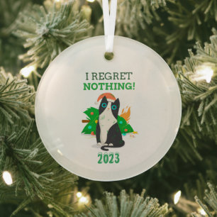 I Regret Nothing Christmas Cat Glass Tree Decoration