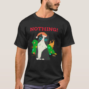 I Regret Nothing Christmas Cat Holiday T-Shirt