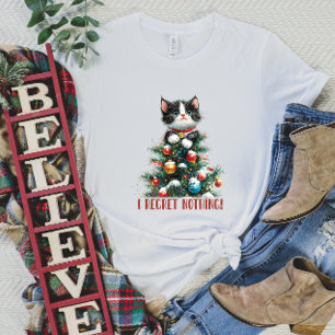 I Regret Nothing Christmas Cat T-Shirt