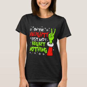 I Regret Nothing Funny Christmas  T-Shirt