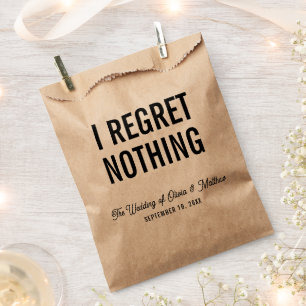 I regret nothing. Wedding party / hotel welcome Favour Bags