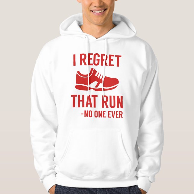 I Regret That Run Hoodie (Front)