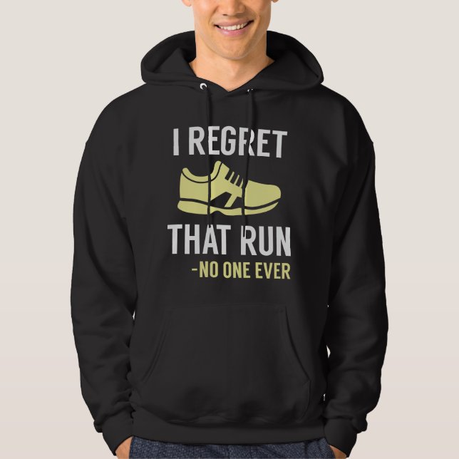 I Regret That Run Hoodie (Front)