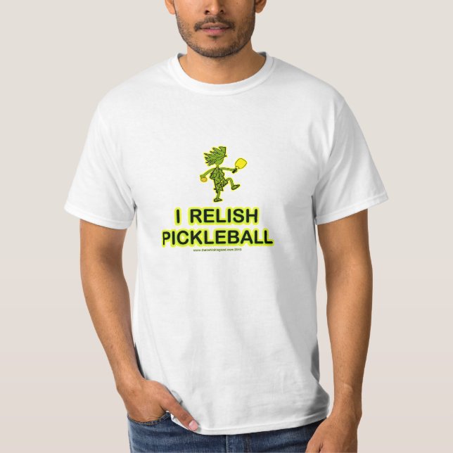 I Relish Pickleball Shirts & Gifts (Front)