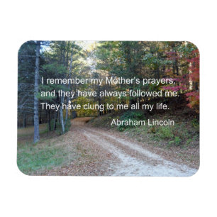 I remember my Mother's prayers... Magnet