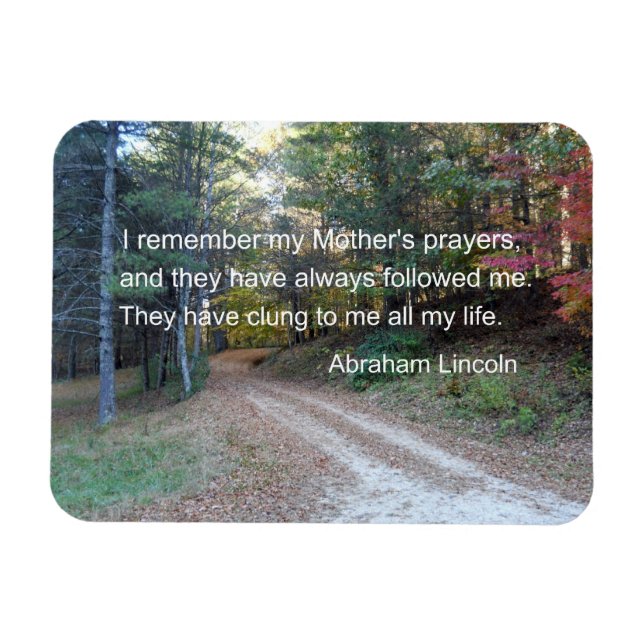 I remember my Mother's prayers... Magnet (Horizontal)