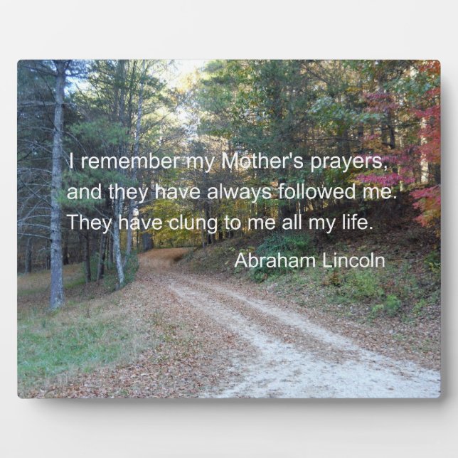 I remember my Mother's prayers... Plaque (Front)