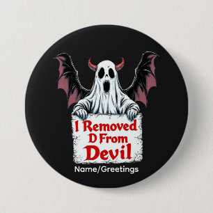 I Removed D from Devil Dark Fantasy Gothic design 7.5 Cm Round Badge