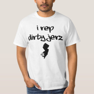 i rep dirty jerz T-Shirt