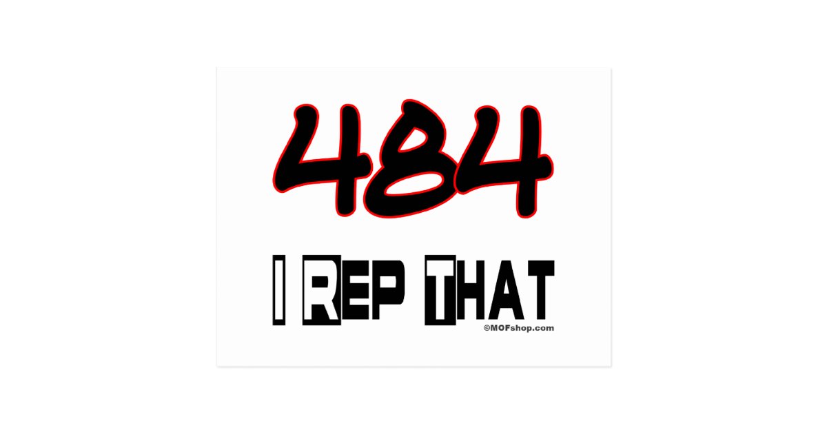 I Rep That 484 Area Code Postcard Zazzle Co Uk Answers the question of where is the 484 area code. zazzle