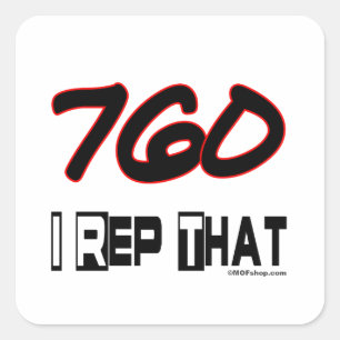 I Rep That 760 Area Code Square Sticker