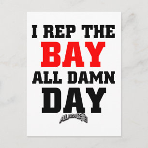 I Rep The Bay Postcard
