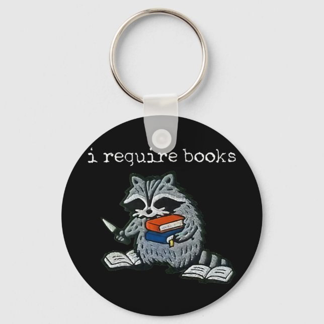 I require books racoon funny reading book humour  key ring (Front)