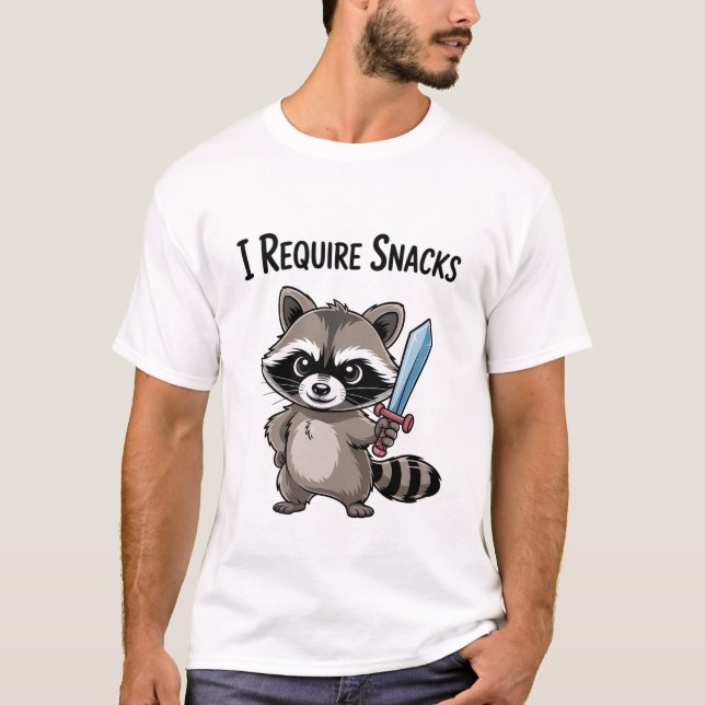 I Require Snack Racoon T-Shirt (Front)