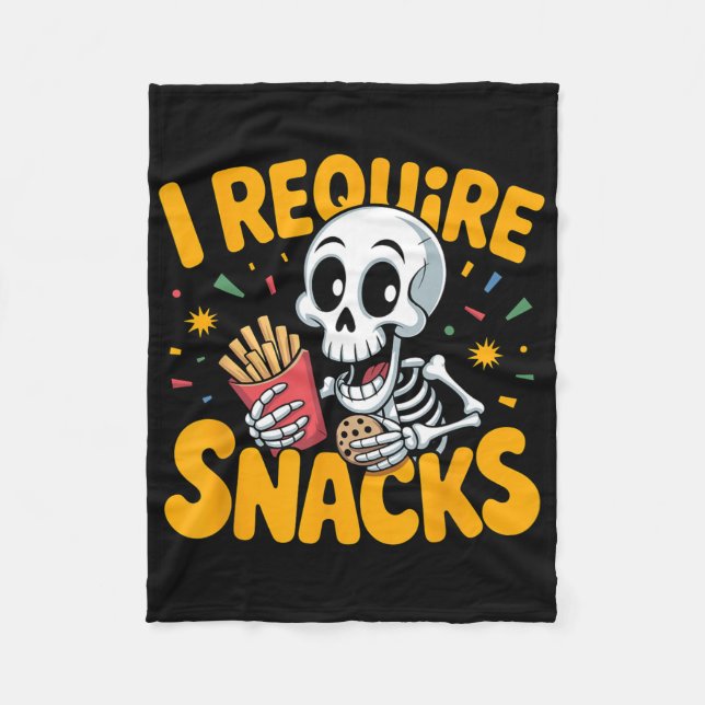 I Require Snacks Fun Halloween Skeleton Meme Fast  Fleece Blanket (Front)