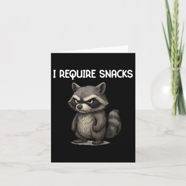 I Require Snacks Funny Racoon Meme Snack Lover Hu Card (Front)
