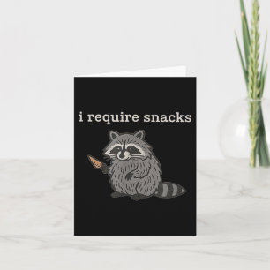 I Require Snacks Raccoon Shirt Men Women Funny Rac Card