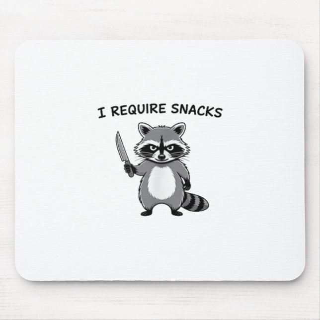 I Require Snacks Racoon _1  Mouse Mat (Front)